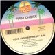 First Choice - Love And Happiness / The Player